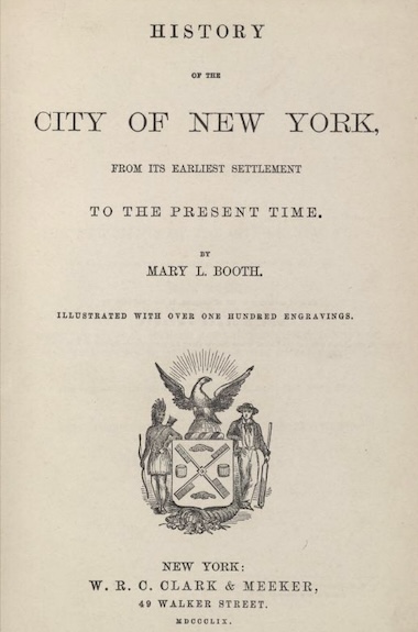 History of the City of New York by Mary Louise Booth, 1859