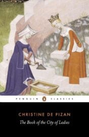 The Book of the City of Ladies by Christine de Pizan