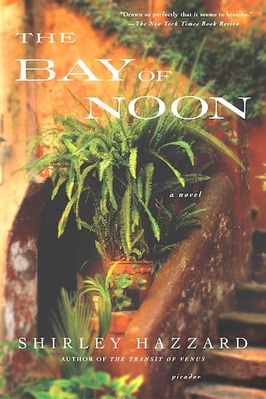 The Bay of Noon by Shirley Hazzard