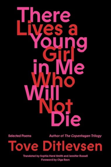 There Lives a Young Girl in Me Who Will not Die by Tove Ditlevsen